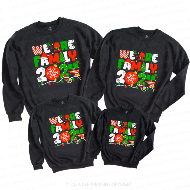 We Are Family Christmas Family Christmas Sweatshirt