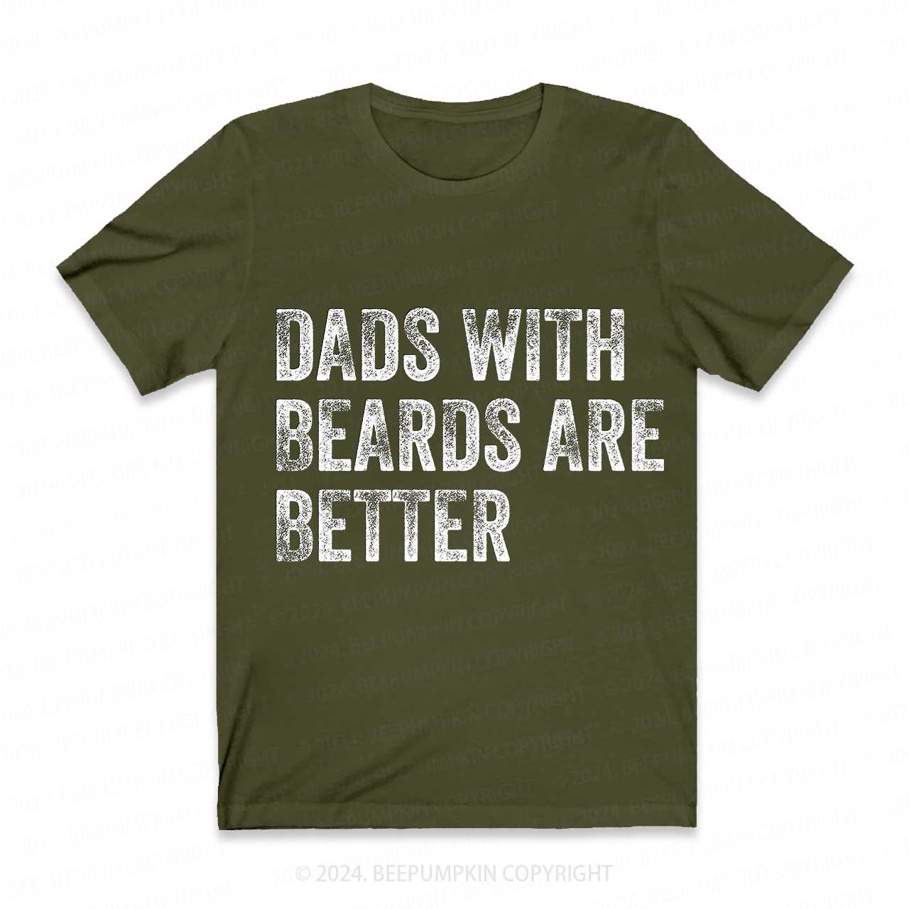 Dads With Beards Are Better T-Shirt