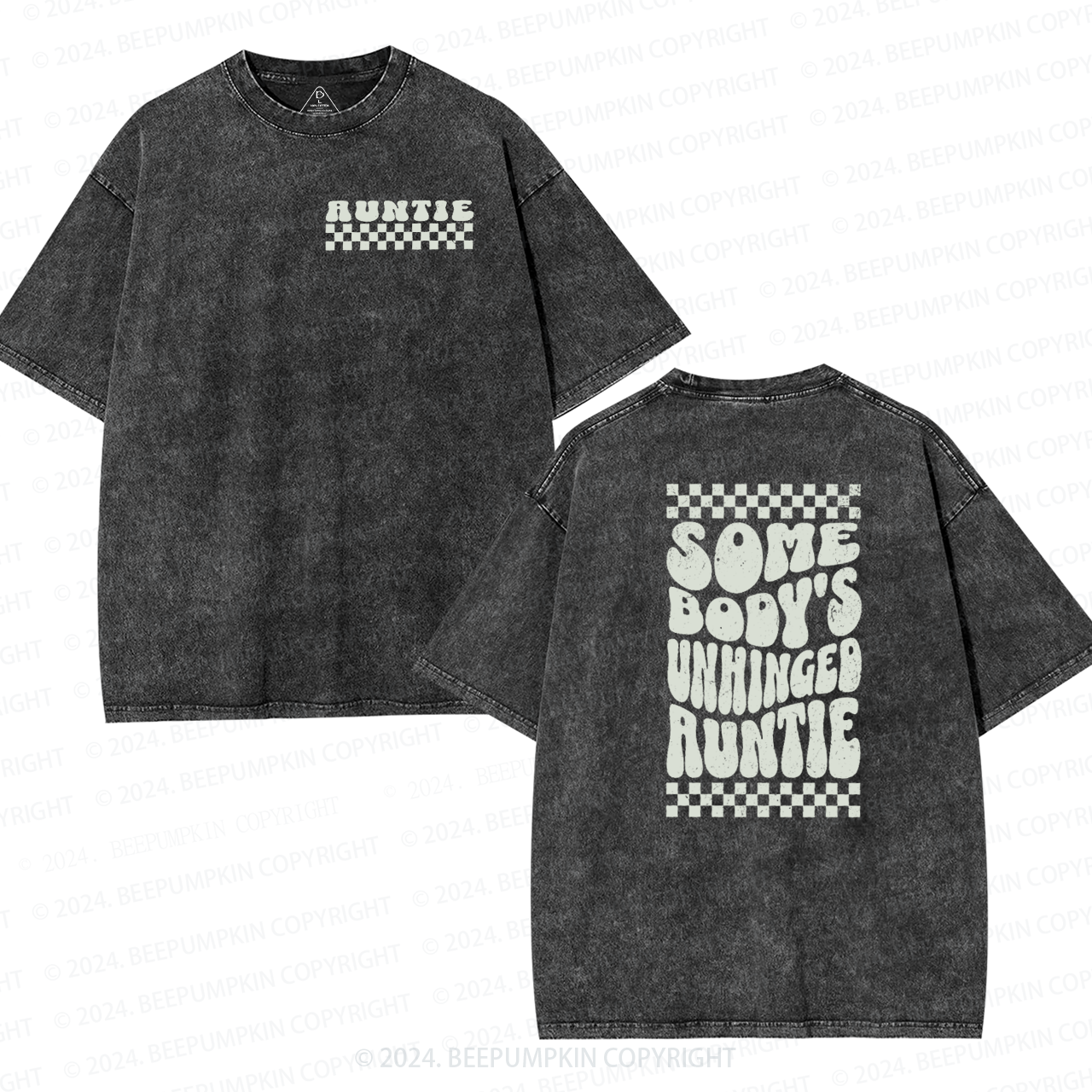 Somebody's Unhinged Auntie Washed T-Shirts 