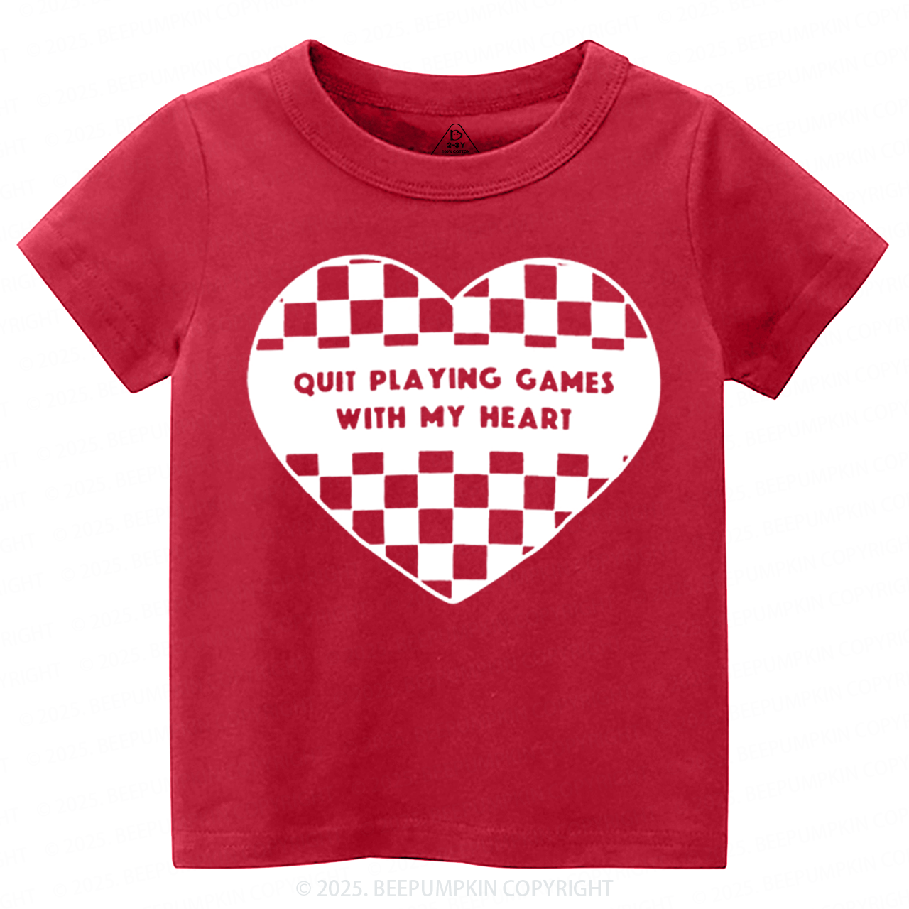 Quit Playing Games With My Heart Toddler&Kid's Tees Beepumpkin