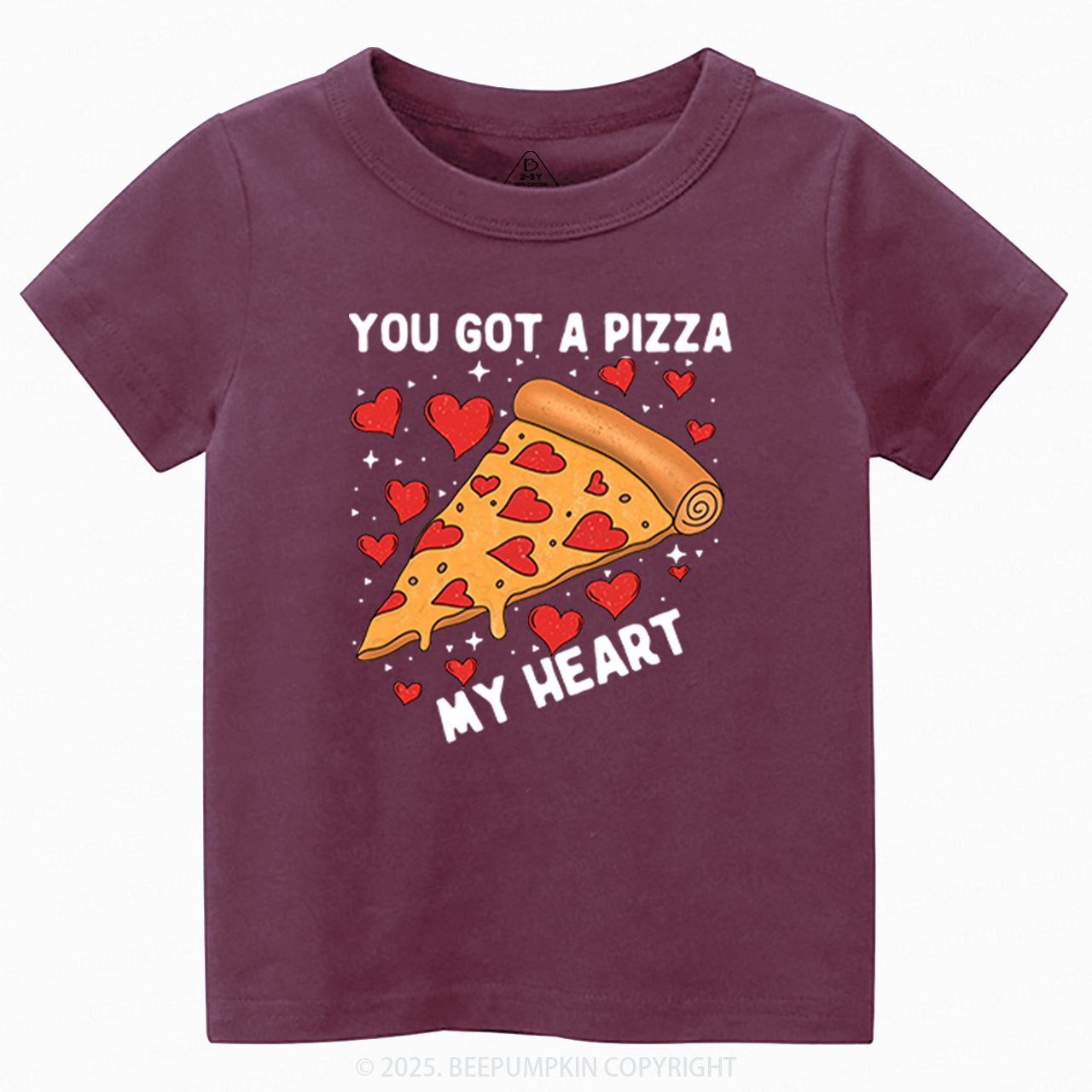 You Got A Pizza My Heart Valentine's Day Toddler&Kid's Tees Beepumpkin