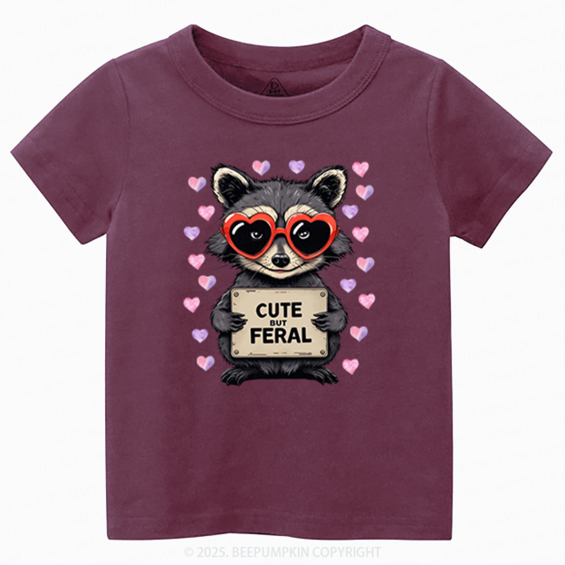 Cute But Feral Valentine's Day Toddler&Kid's Tees Beepumpkin 2