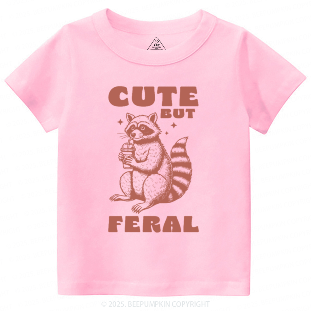 Cute But Feral Toddler&Kid's Tees Beepumpkin