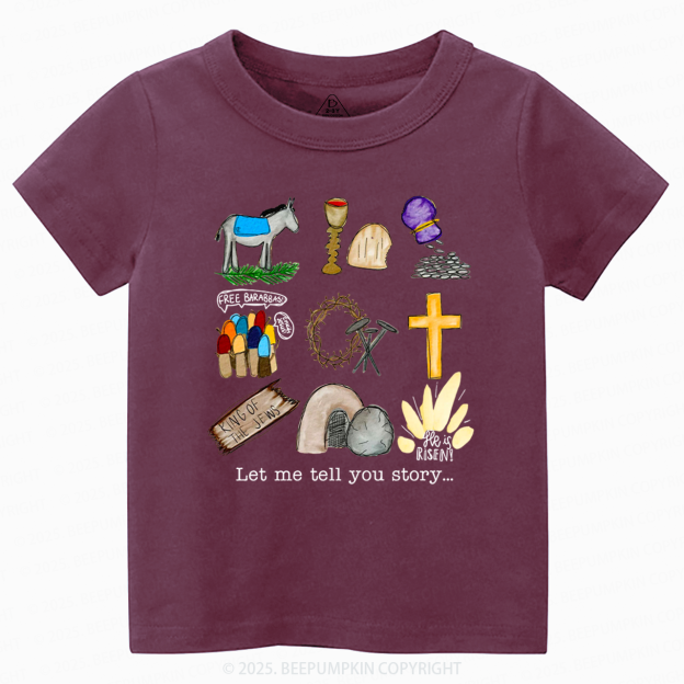 Let Me Tell You A Story Toddler&Kid's Tees Beepumpkin