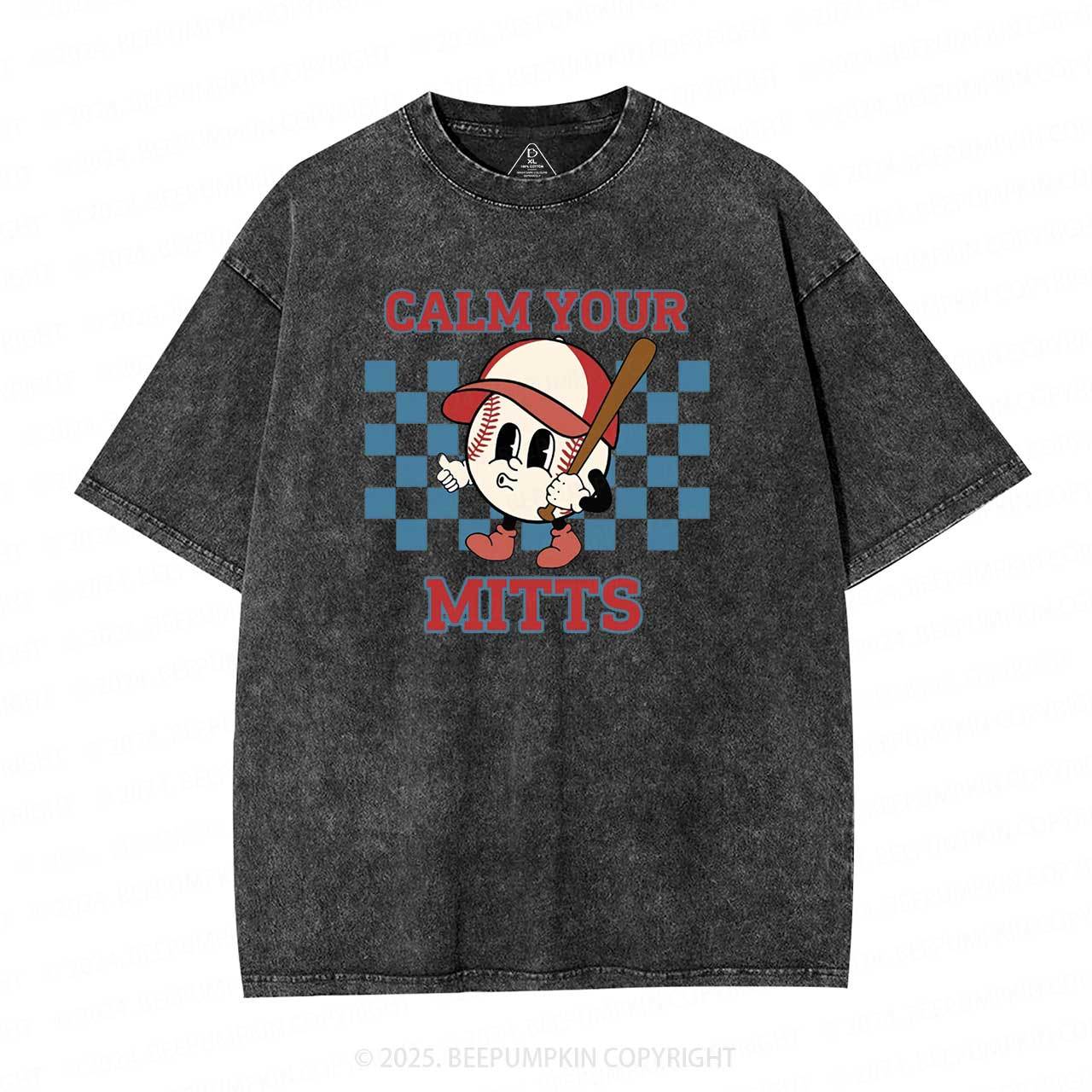 Calm Your Mitts Mama Washed T-Shirts