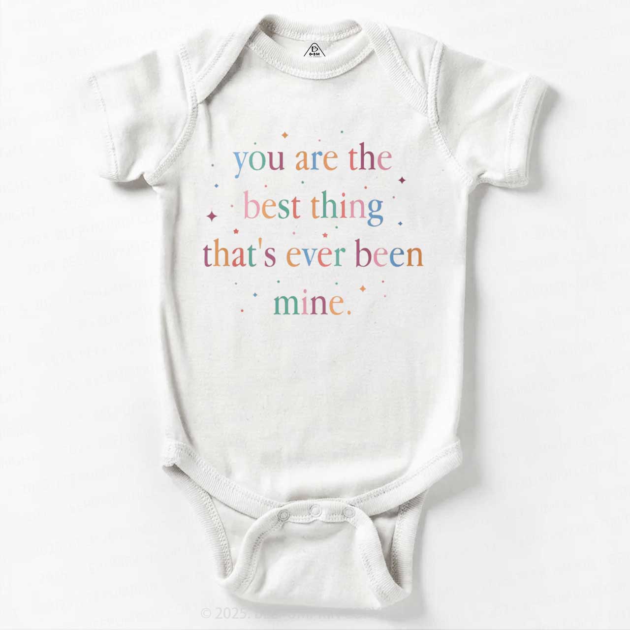 You Are The Best Thing That's Ever Been Mine Bodysuit Beepumpkin