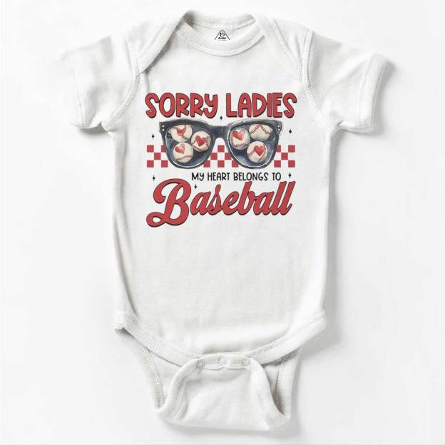 Sorry Ladies My Heart Belongs To Baseball Bodysuit Beepumpkin