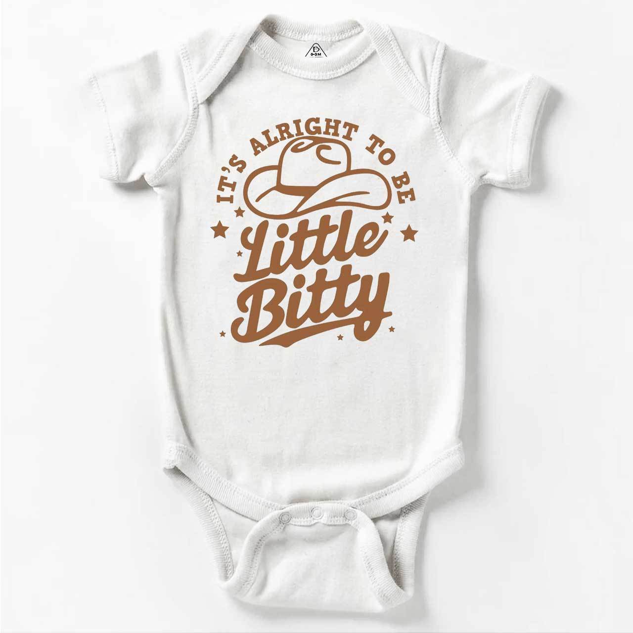 It's Alright To Be Little Bitty Bodysuit Beepumpkin