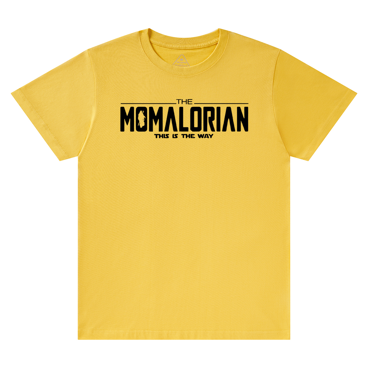 This Is The Way Mama T-Shirts