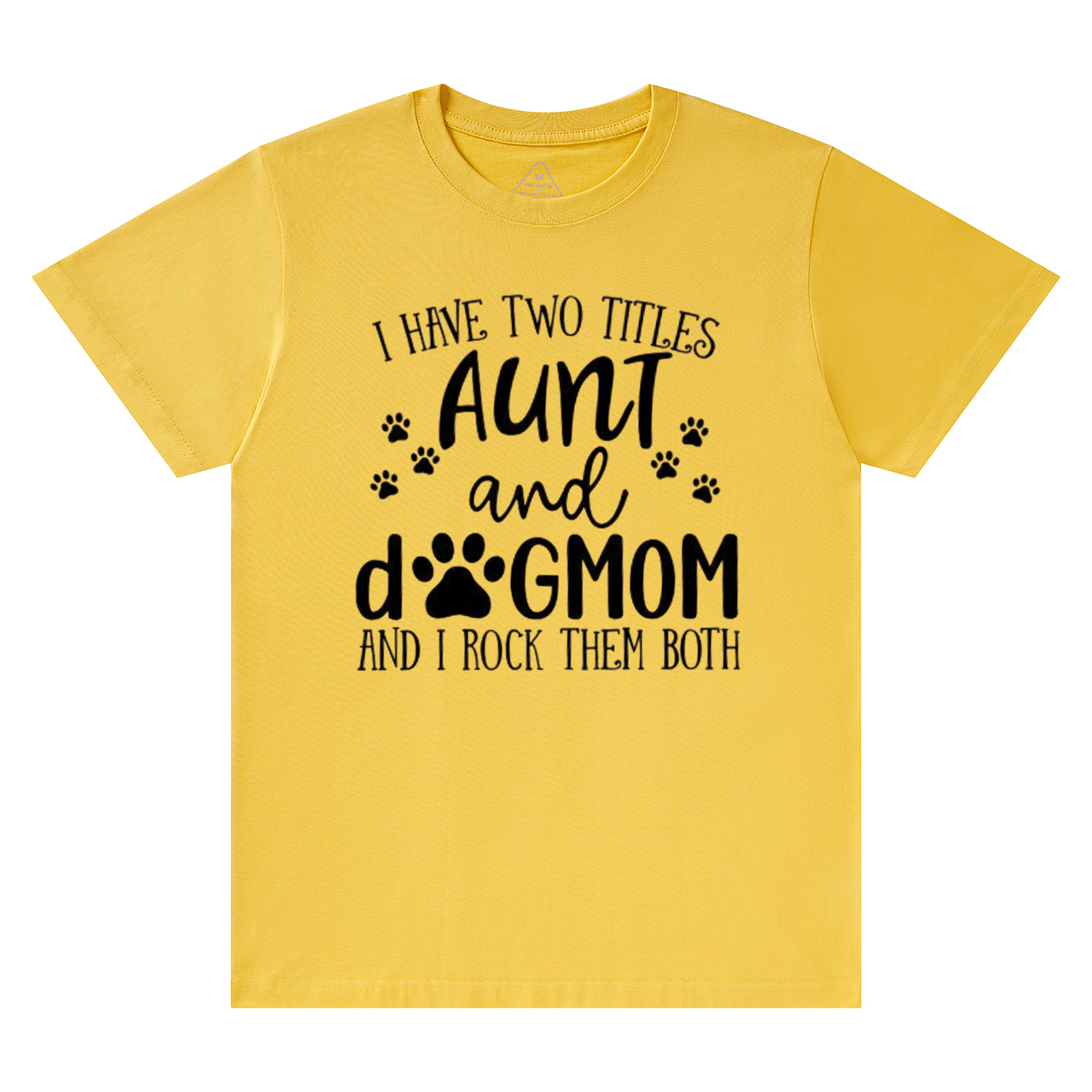 I Have Two Titles Aunt T-Shirts 