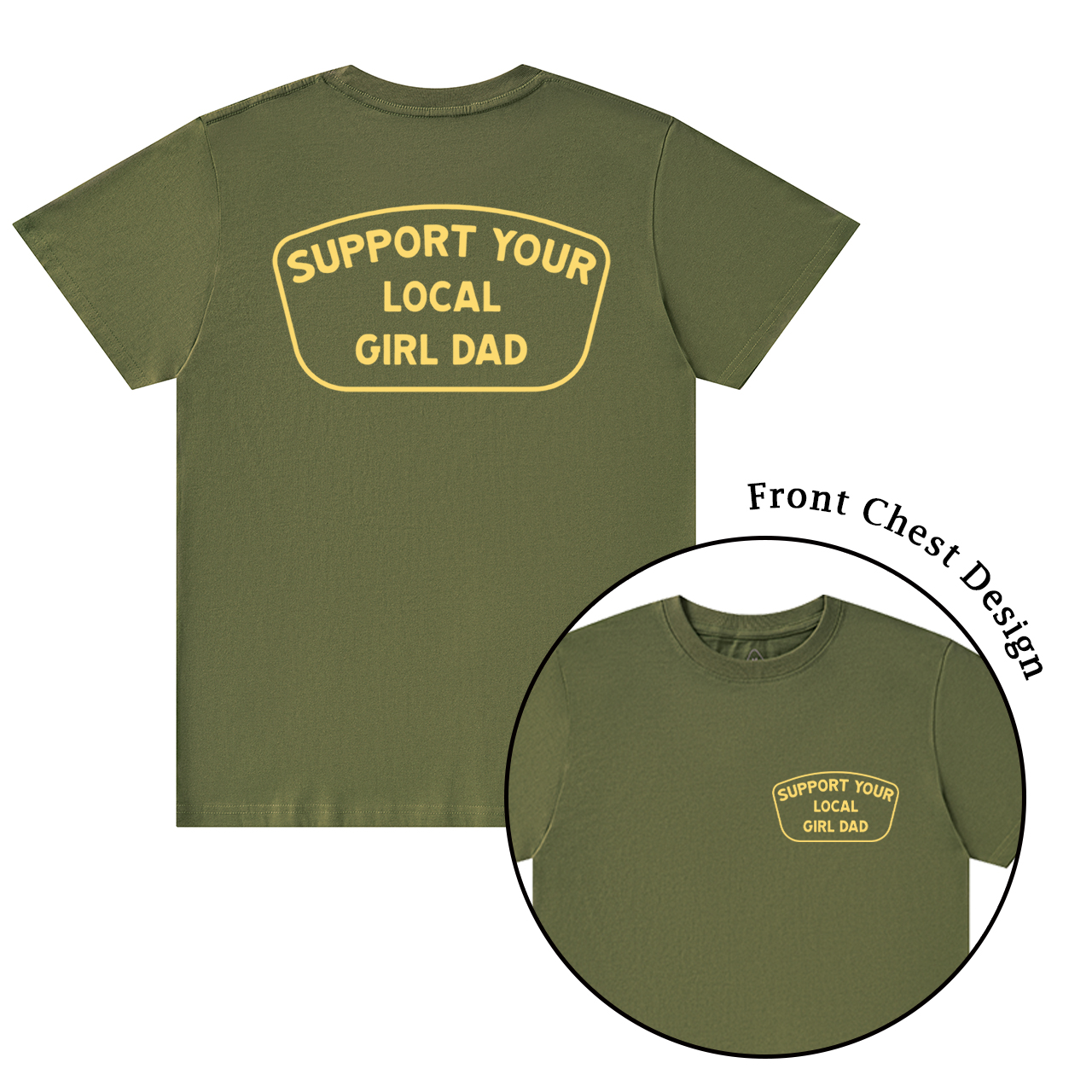 Support Your Local Girl Dad T-shirt