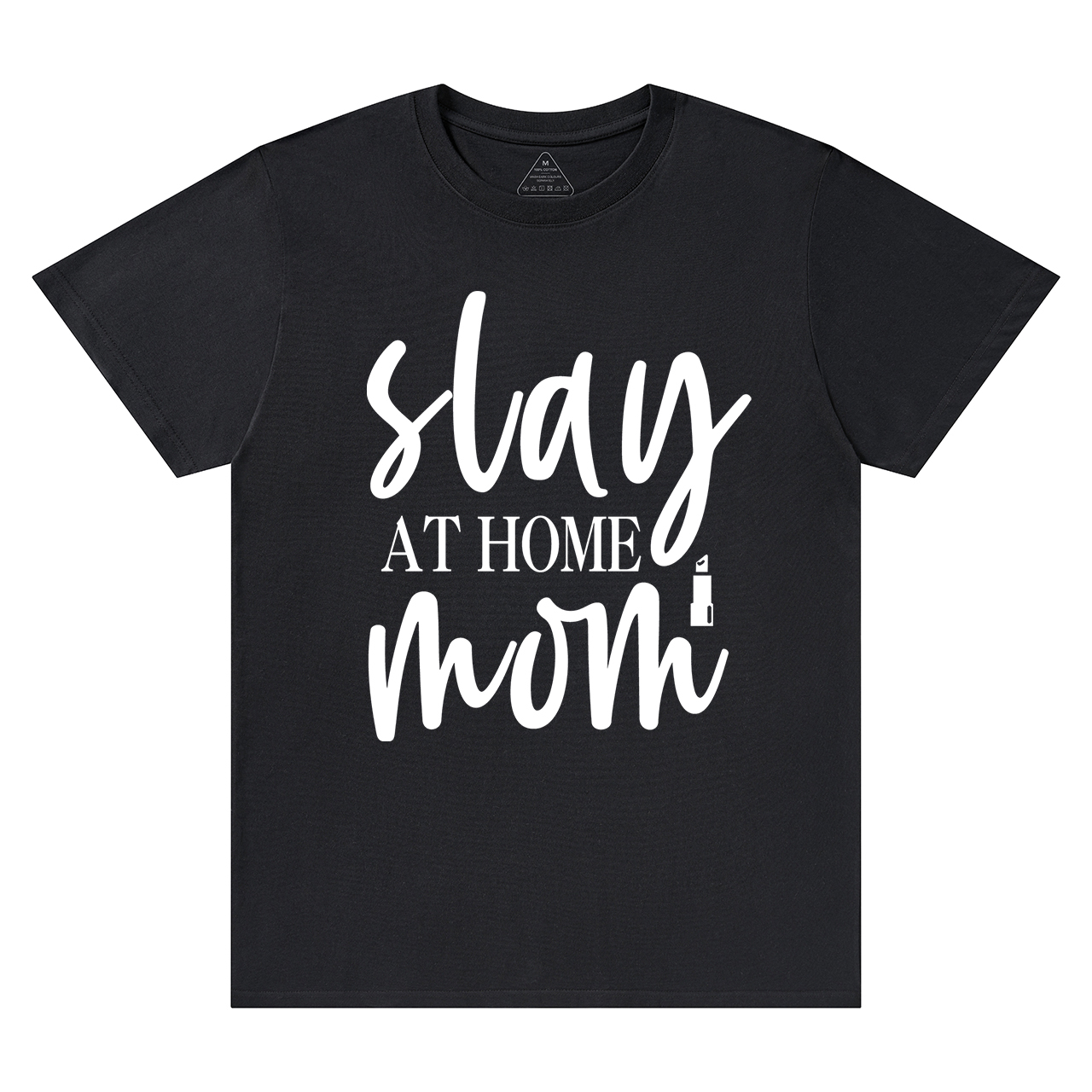Stay At Home Mom T-Shirt For Mama