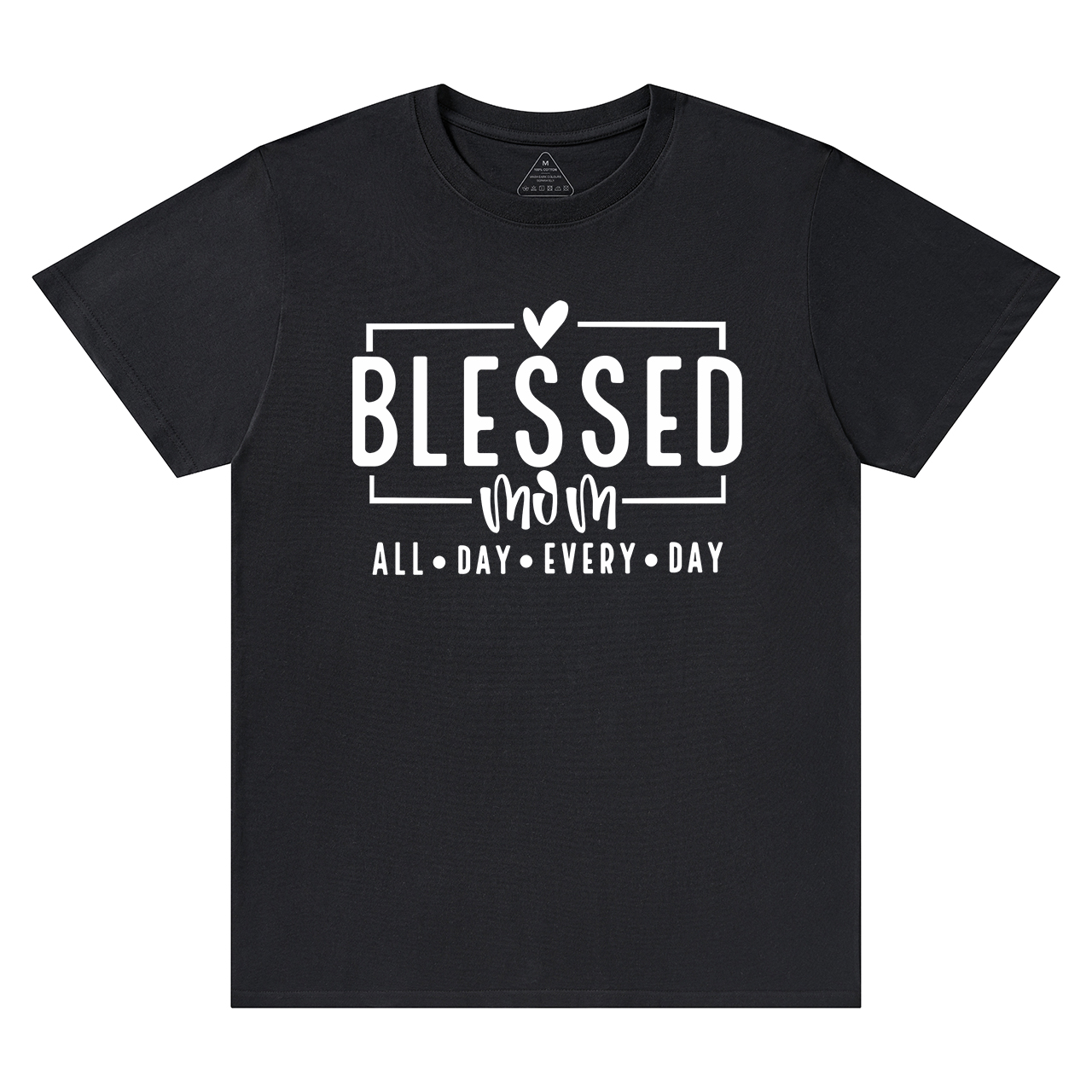 Blessed Mom ALL DAY EVERY DAY T-Shirt