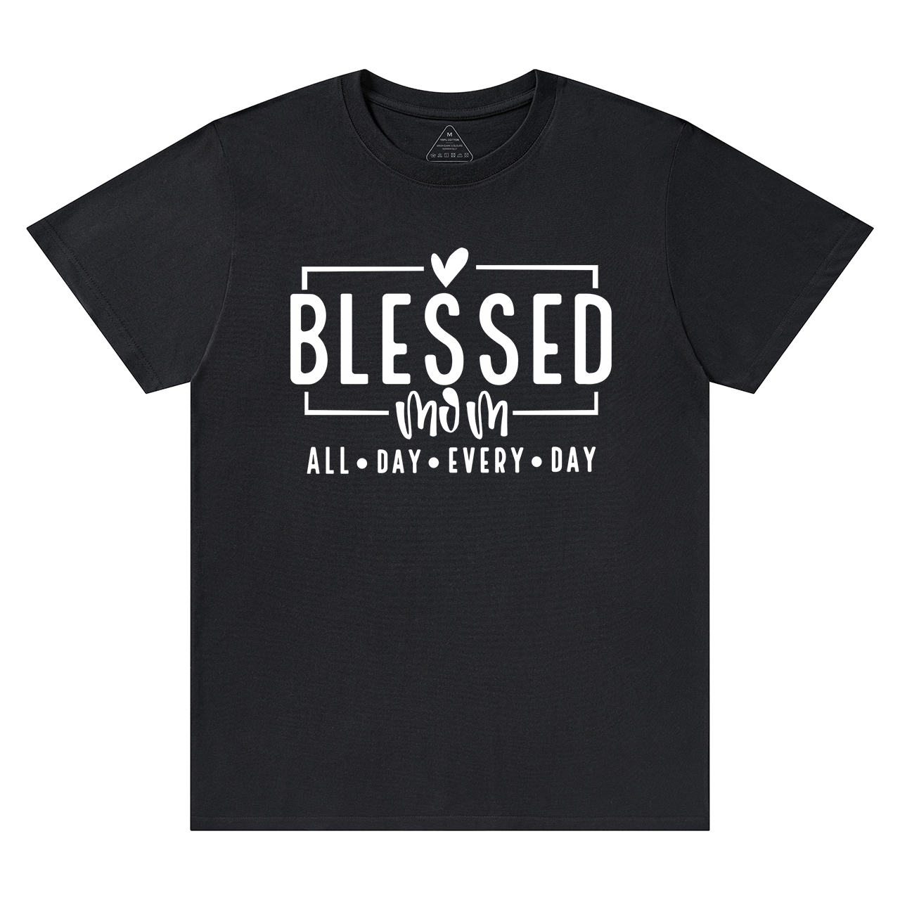 Blessed Mom ALL DAY EVERY DAY T-Shirt