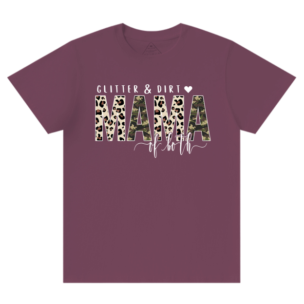Glitter And Dirt Mama Of Both Shirt