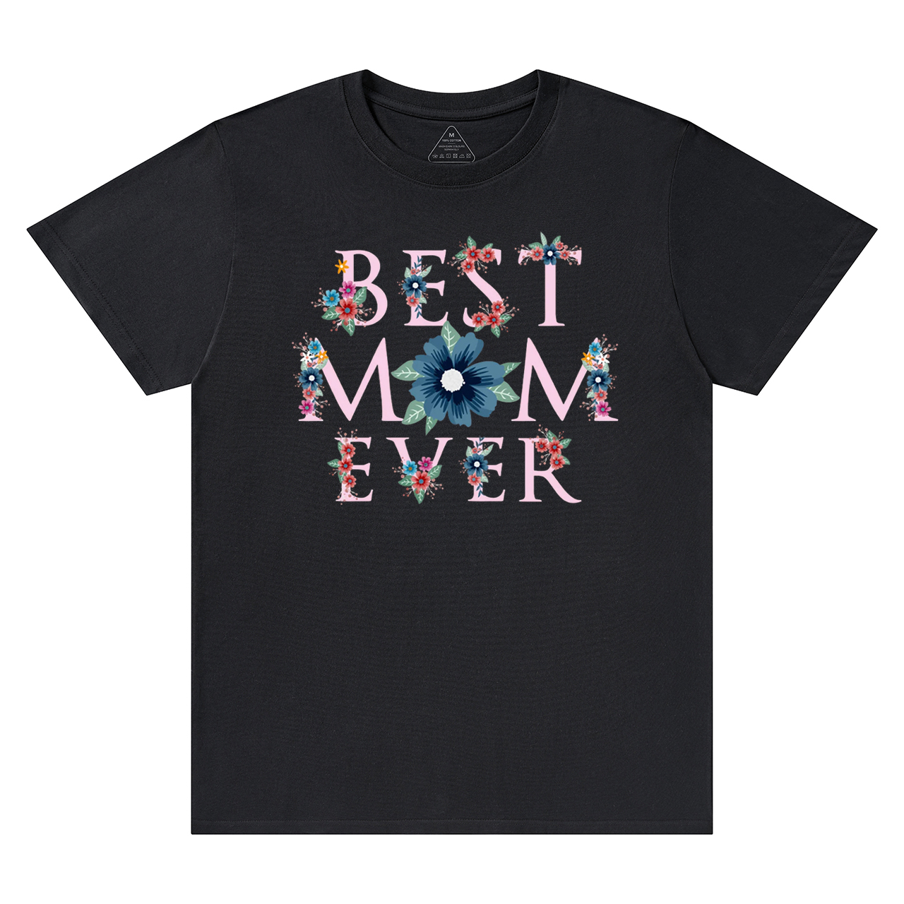 Best Mom Ever T-Shirts