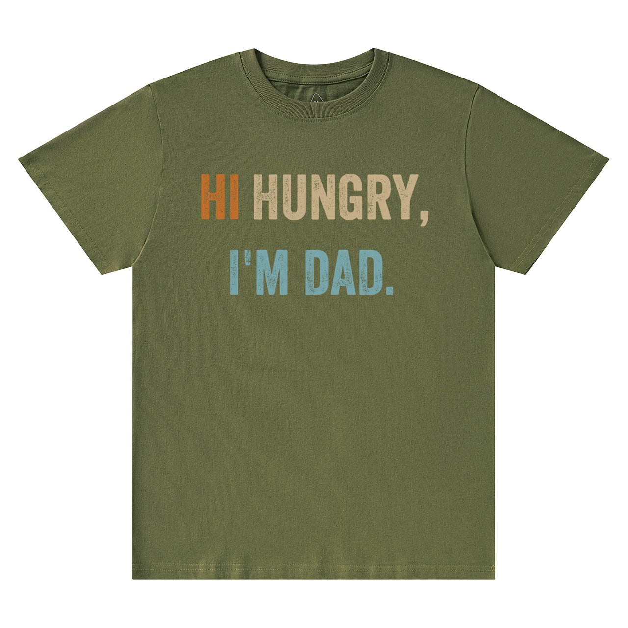 Hi Hungry I'm Dad T-shirt