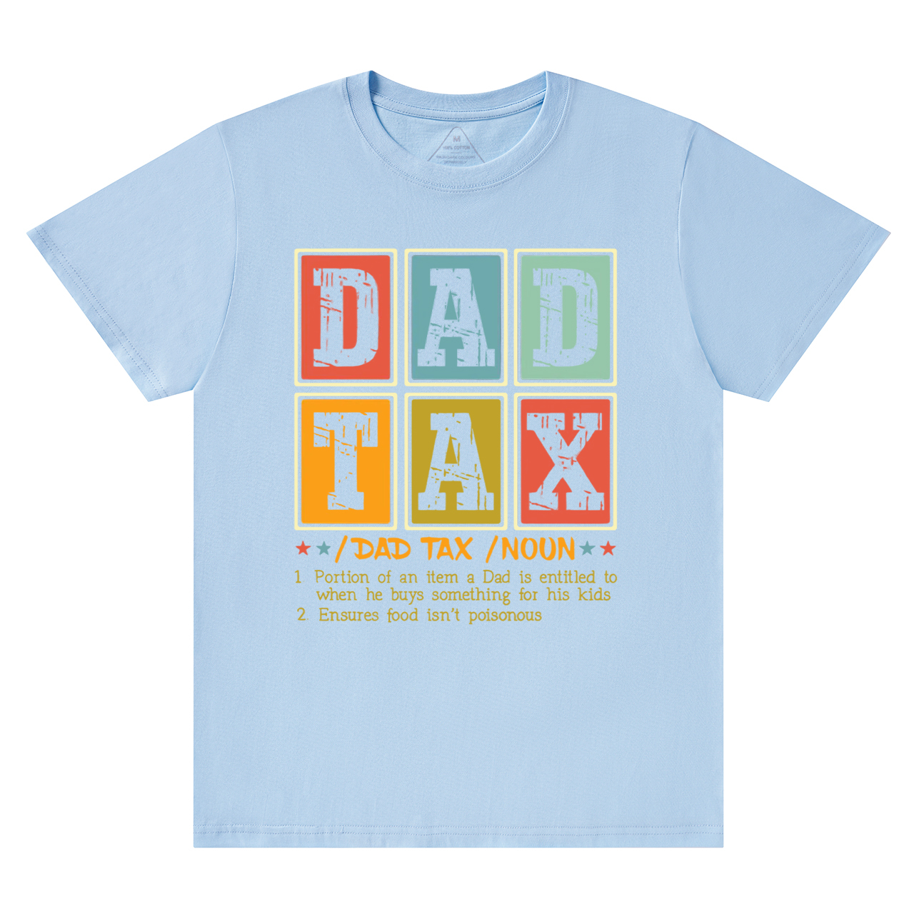 Dad Tax T-shirt