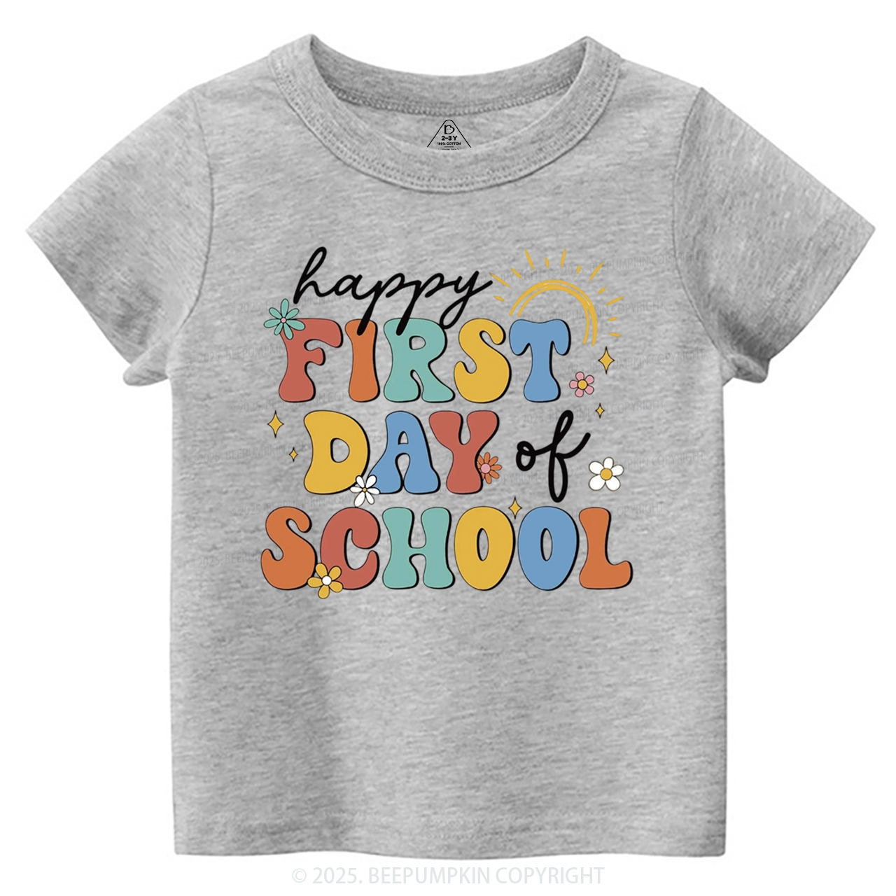 Happy First Day Of School Toddler&Kid's Tees Beepumpkin