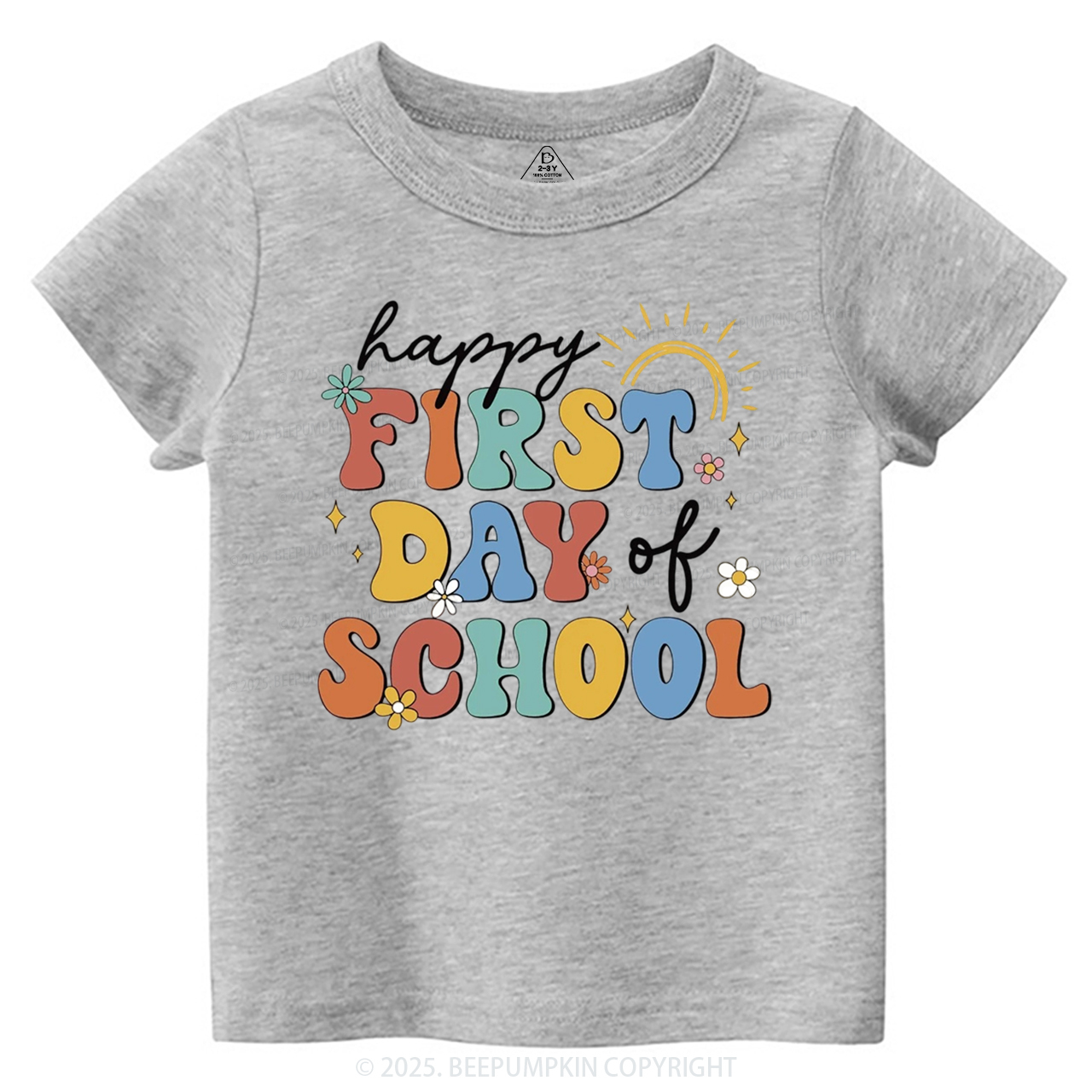 Happy First Day Of School Toddler&Kid's Tees Beepumpkin