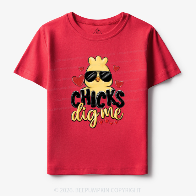 Chicks Dig Me Easter Toddler&Kid's Tees