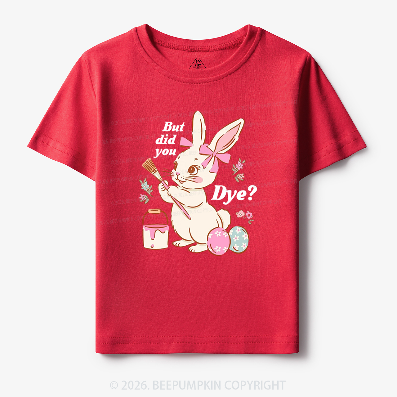 But Did You Dye Easter Rabbit Toddler&Kid's Tees
