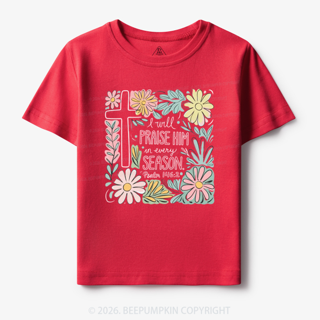 Easter I will Praise Him Toddler&Kid's Tees