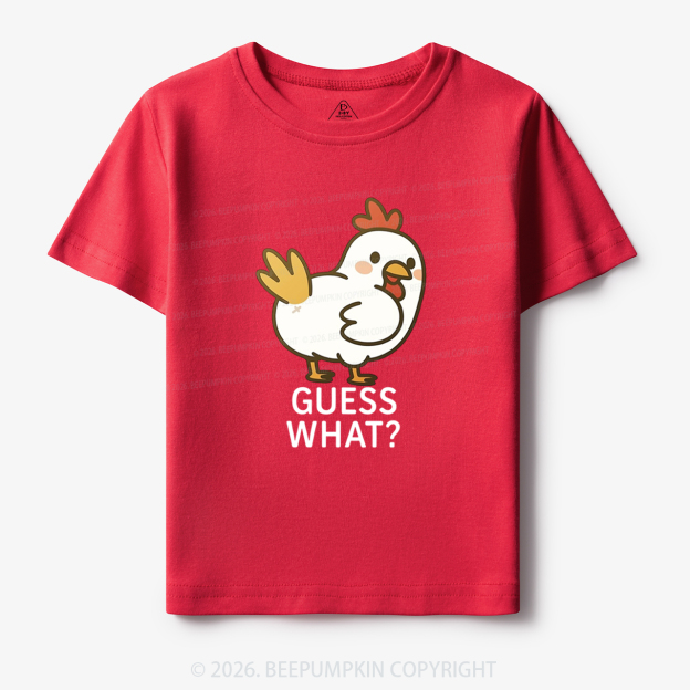 Guess What Chicken Funny Butt Joke Toddler&Kid's Tees 7