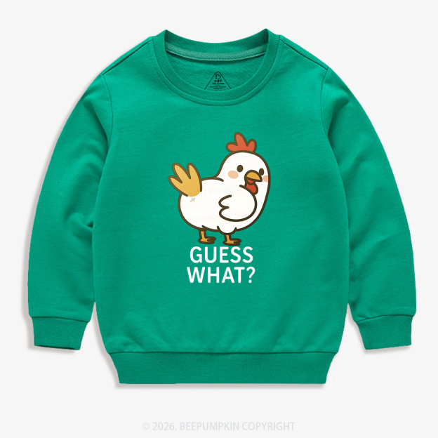 Guess What Chicken Funny Butt Joke Kid's Sweatshirt 7