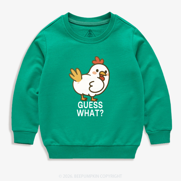 Guess What Chicken Funny Butt Joke Kid's Sweatshirt