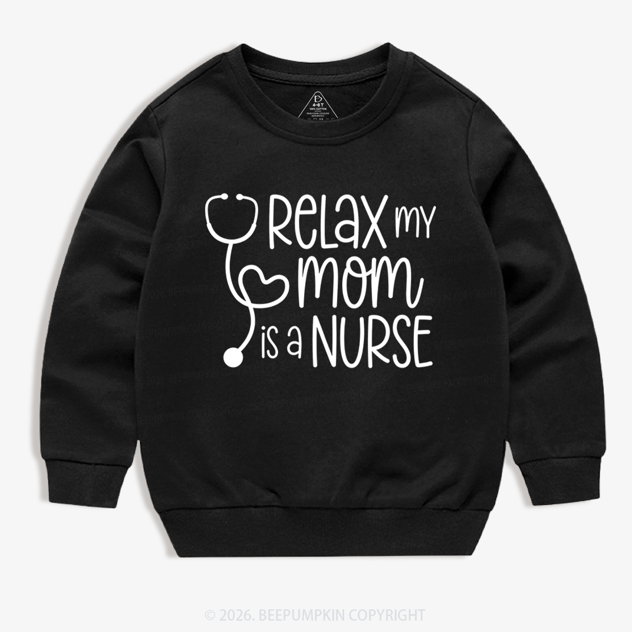 Relax My Mom Is A Nurse Kid's Sweatshirt