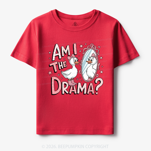 Am I The Drama Toddler&Kid's Tees