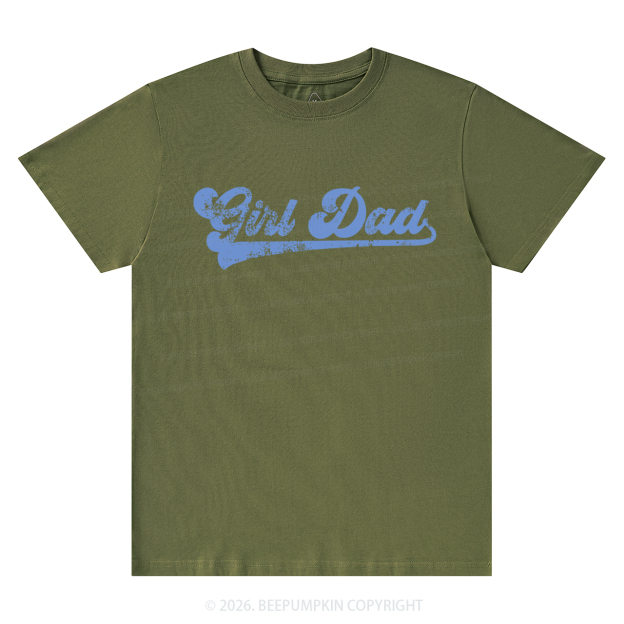 Girl Dad Father’s Day T-Shirts