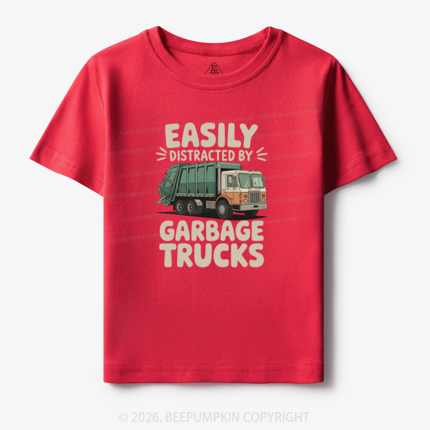 Easily Distracted by Garbage Trucks Toddler&Kid's Tees