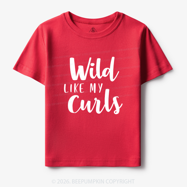 Wild Like My Curls Toddler&Kids Tees 7