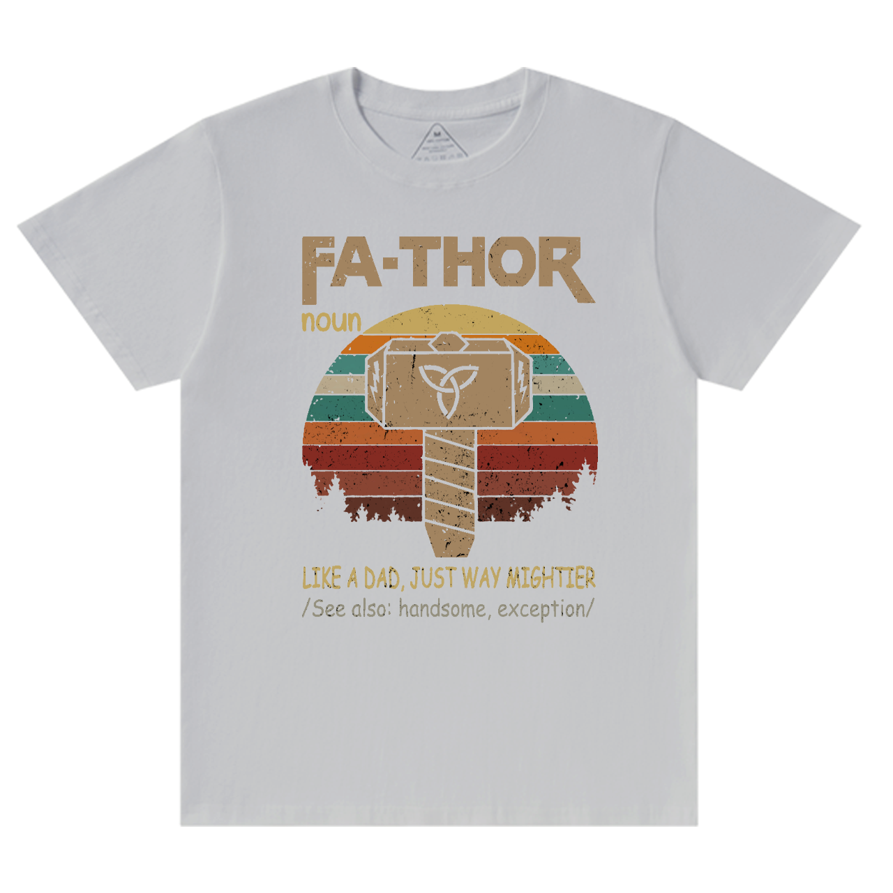 Fa-Thor Dad T-shirt