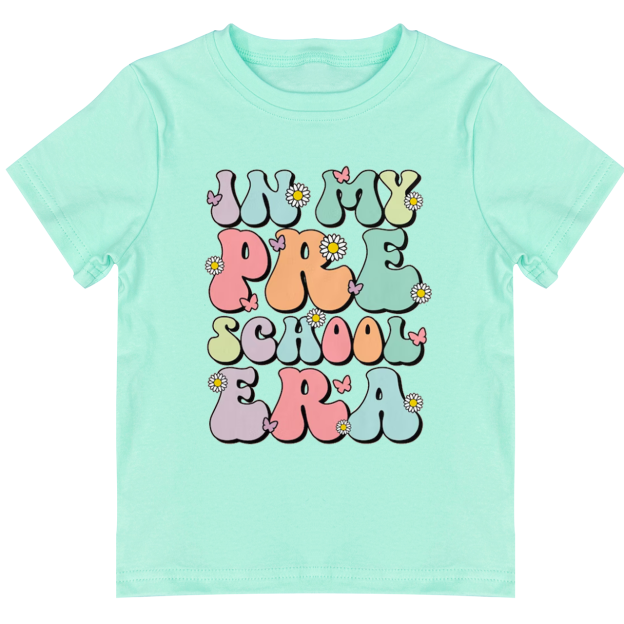 In My Preschool Era Toddler&Kids Tees 