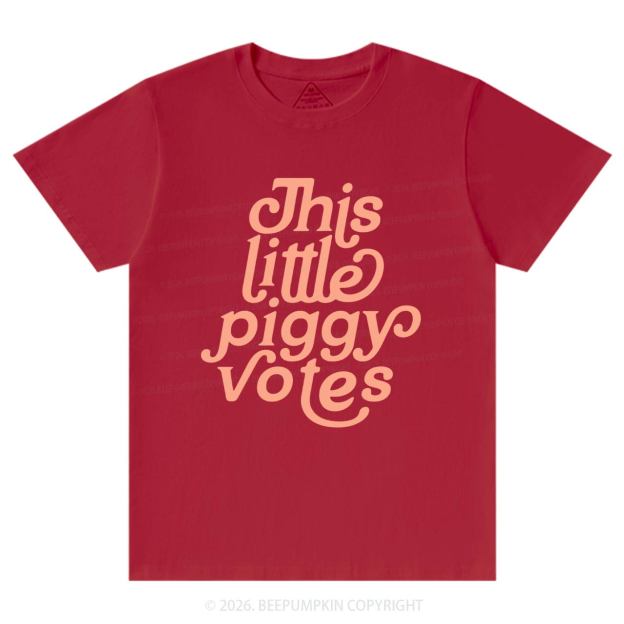 This Little Piggy Votes T-Shirts Beepumpkin