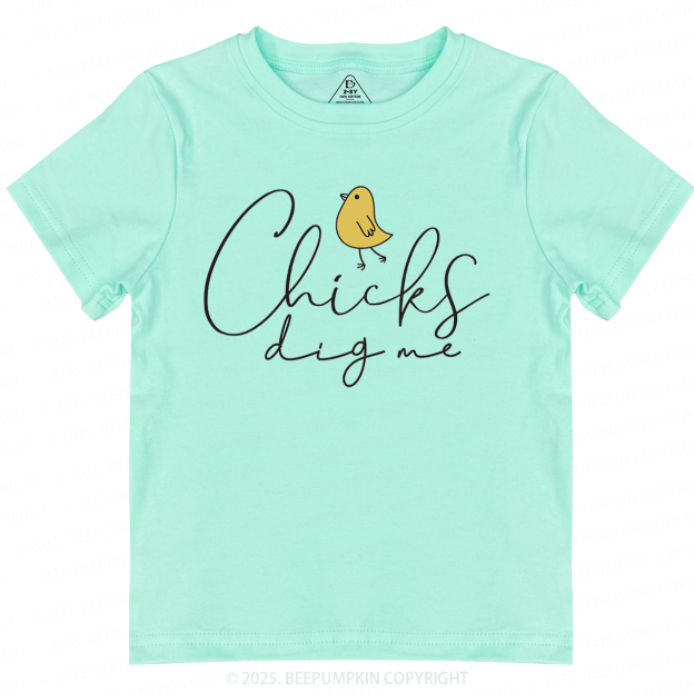 Chicks Dig Me Toddler&Kid's Tees Beepumpkin