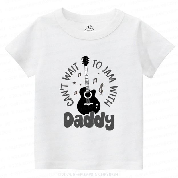Can't Wait To Jaim With Daddy Toddler&Kids Tees 8