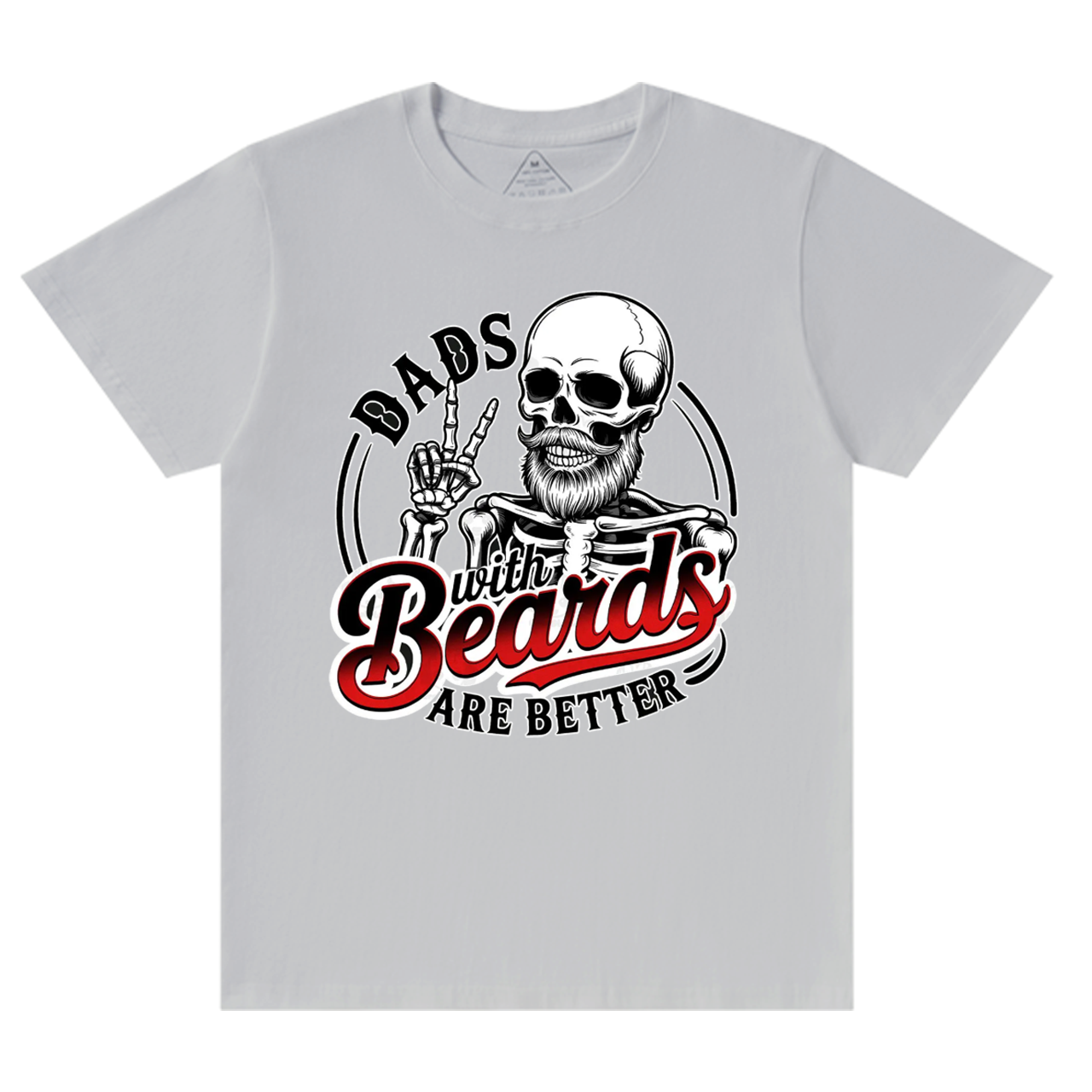 Dads With Beards Are Better T-shirt