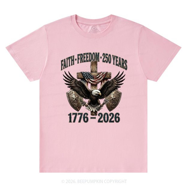 Faith Freedom 250 Years Patriotic Christian T-Shirts