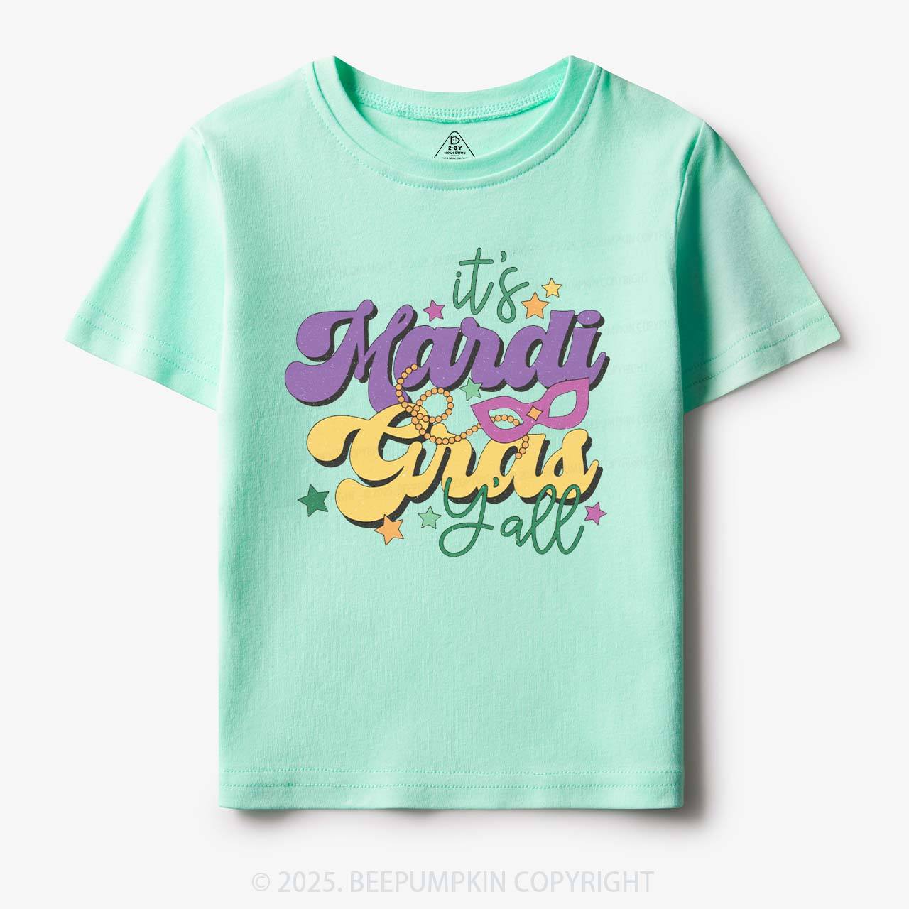 It's Mardi Gras Y'all Toddler&Kid's Tees Beepumpkin