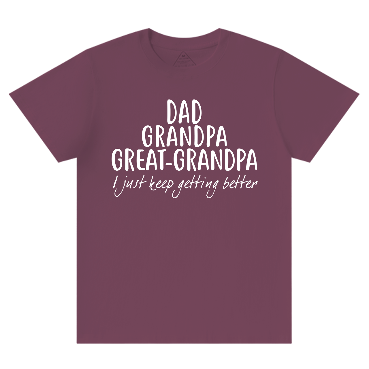 Dad Grandpa Great-Grandpa T-shirt