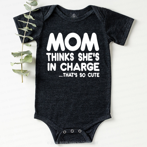 Mom In Charge Bodysuit For Baby 7