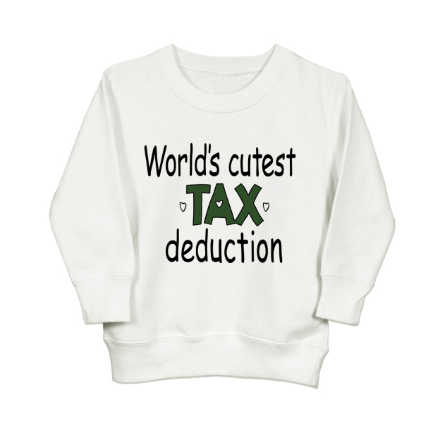 World's Cutest Tax Deduction Kids Sweatshirt