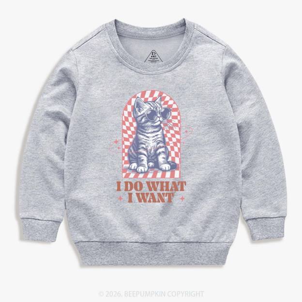 I Do What I Want Kitten Kid's Sweatshirt