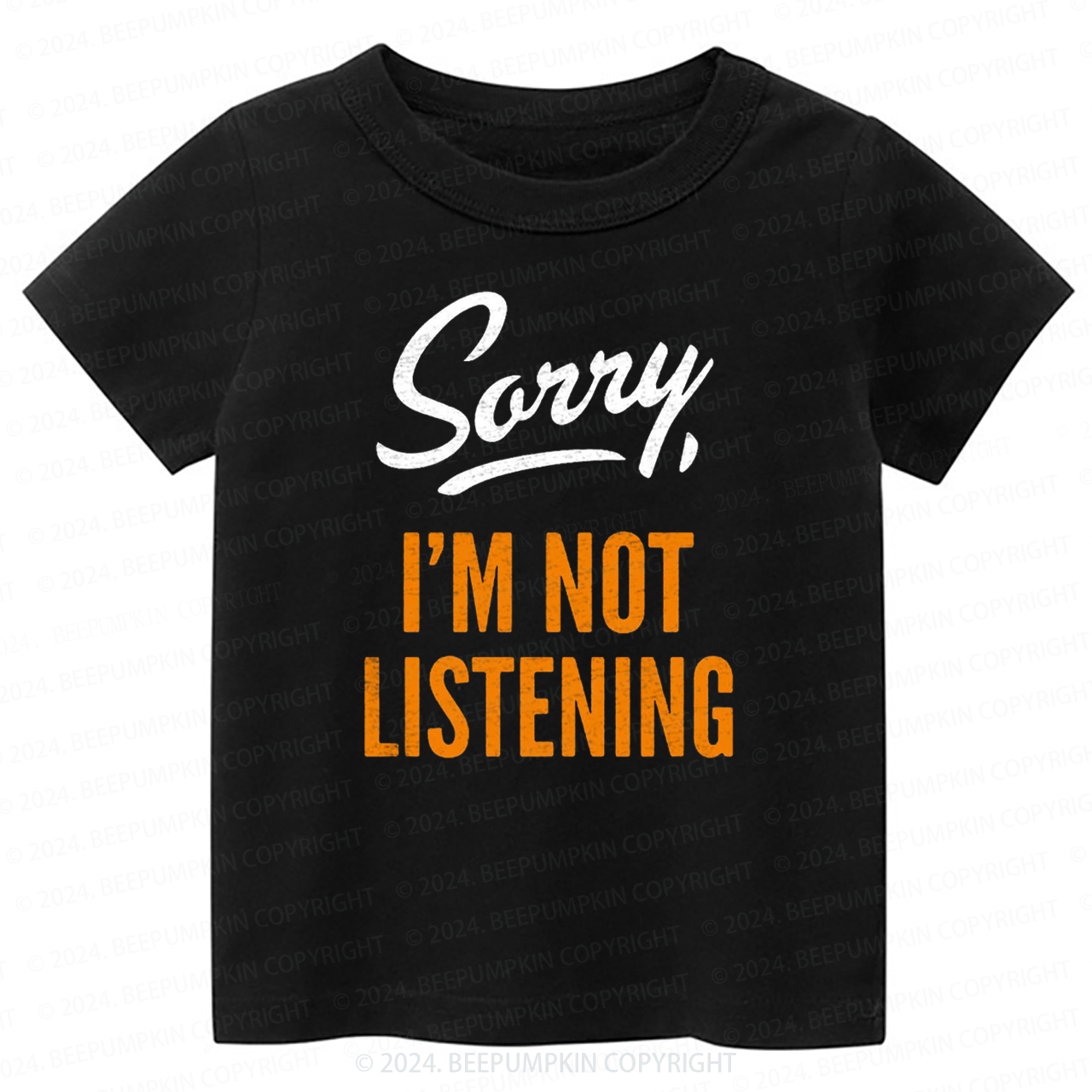 I'm Not Listening Toddler&Kids Tees 7