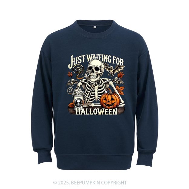 Just Waiting For Halloween Sweatshirt Beepumpkin