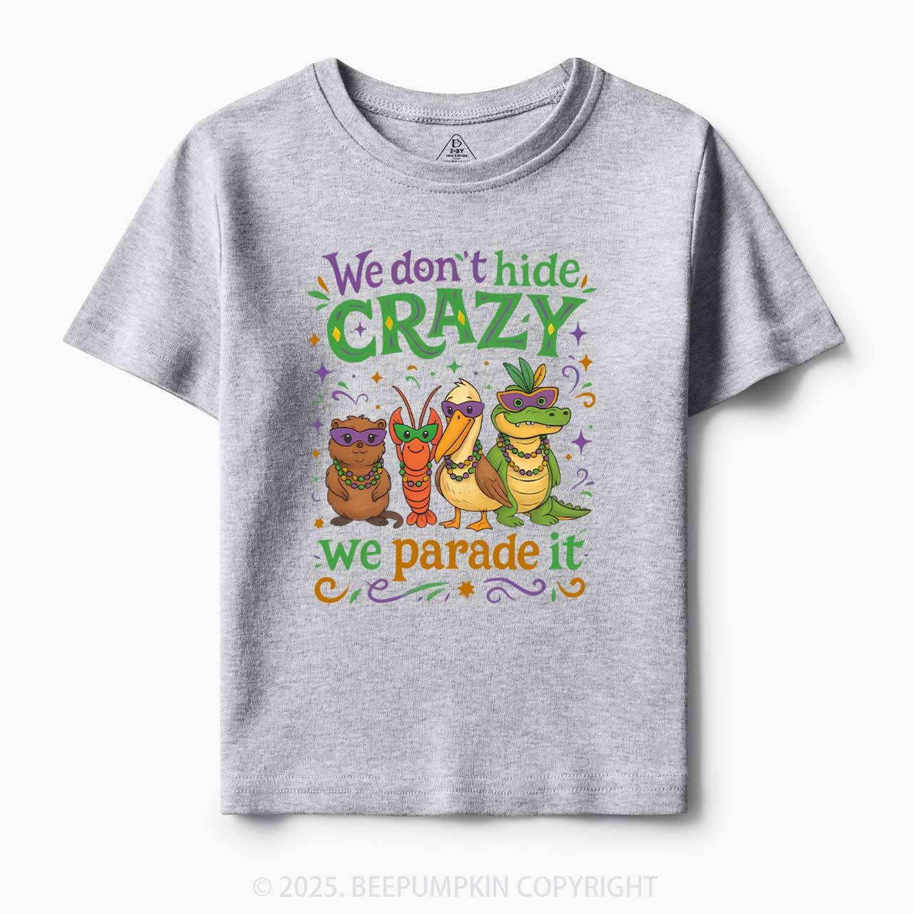 We Parade It Kids Mardi Gras Toddler&Kid's Tees Beepumpkin